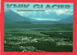 Alaska KNIK GLACIER MATANUSKA VALLEY  Photo  BY JACK B.ANDERSON  CPM - Anchorage