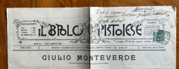 IL POPOLO PISTOIESE - 15-16 AGOSTO 1908 - SPEDITO PER POSTA : PISTOIA SU LEONI 5 C. + VERIFICATO - - Casa, Giardino, Cucina