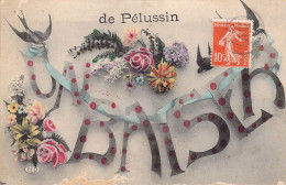 42 Souvenir "Baiser De PELUSSIN" - Pelussin