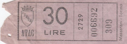 ATAC - ROMA  _ Anni '50-'60 /  Ticket  _ Biglietto Da Lire 30 - Europe