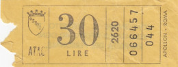 ATAC - ROMA  _ Anni '50-'60 /  Ticket  _ Biglietto Da Lire 30 - Europa