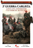 3a GUERRA CARLISTA  ALPENS 1873 SOMORROSTRO  GUERRE CARLISTE ESPAGNE ARMEE ESPAGNOLE - Espagnol