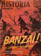 HISTORIA MAGAZINE - Ww2 - N°35 - BANZAÏ ! LES JAPONAIS TRIOMPHENT - French