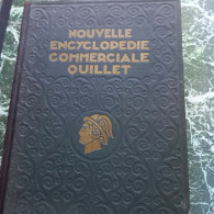 Nouvelle Encyclopédie Commerciale  Quillet Tome 1 De 1931. - Encyclopédies