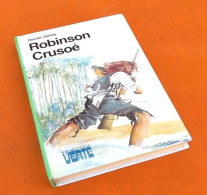 Daniel Defoe Robinson Crusoé  Illustrations D' Annie-Claude Martin (1979) - Biblioteca Verde