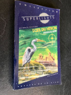 Collection SUPERLIGHTS N° 9  L’ŒIL DU HERON  Ursula LE GUIN  Presses De La Cité - 1983 - Presses De La Cité