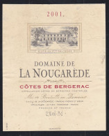Domaine De La Nougarréde 2001 - Côtes De Bergerac - - Bergerac