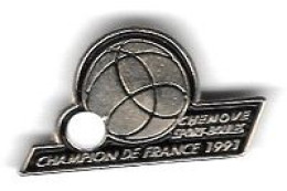 Pin's  Ville, Sport  Pétanque, CHENÔVE  SPORT  BOULES, CHAMPION  DE  FRANCE  1991   ( 21 ) - Boule/Pétanque