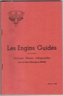 Fascicule De Cours "Les Engins Guidés" - ESAA Nimes - Cour Pratique De Tir Antiaérien - 1958 - French