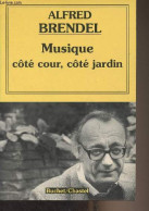 Musique Côté Cour, Côté Jardin - Brendel Alfred - 1994 - Musik