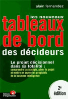 Les Nouveaux Tableaux De Bord Des Décideurs. Le Projet Décisionnel Dans Sa Totalité : Comprendre La Stratégie Gérer Le P - Comptabilité/Gestion