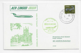 3820  Carta First Flight Dublín - Geneve   1974 ,1º Vuelo ,aéreo, Avión , - Briefe U. Dokumente