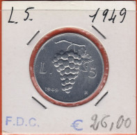 ITALIA - ITALY - ITALIE - 1949 - 5 Lire - FDC - Come Da Foto - 5 Lire