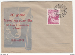 Yugoslavia, 30 Years Of Sarajevo National Theatre Illustrated Letter Cover And Special Pmk 1951 B180210 - Covers & Documents