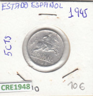 CRE1948 MONEDA ESPAÑA 5 CENTIMOS 1945 EBC - 5 Centimos