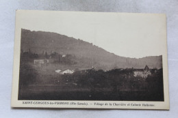 Saint Cergues Les Voirons, Village De La Charrière Et Colonie Italienne, Haute Savoie 74 - Saint-Cergues