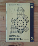 Portugal 1979 Cadernos Do FAOJ N.º 13 História Da Arquitetura 1 Pedro Barbosa Lugo Damaia Juventude E Desporto - Praktisch