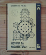 Portugal 1979 Cadernos Do FAOJ N.º 13 História Da Arquitetura 1 Pedro Barbosa Lugo Damaia Juventude E Desporto - Pratique