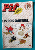 PIF N° 345 - 30e Année - Spécial "pois Sauteurs" - Pif - Autres
