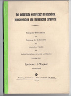 1939. GERMANY,MUNCHEN UNIVERSITY,DOCTORATE,DR. WAGNER,THE DANGEROUS CRIMINALS IN GERMAN,YUGOSLAVIA,ITALIA CRIMINAL LAW - Police & Military