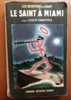C1  Leslie Charteris LE SAINT A MIAMI 1948 The Saint At Miami  PORT INCLUS France - Arthème Fayard - Le Saint