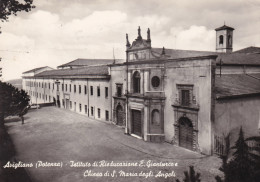 Avigliano Potenza Istituto Di Rieducazione E. Gianturco E Chiesa Di S. Maria Degli Angeli - Other & Unclassified