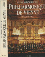 Les Grandes Heures Du Philharmonique De Vienne - Hellsberg Clemens - 1993 - Musique