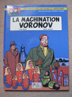 EP.JACOBS - JUILLARD & SENTE - BLAKE & MORTIMER T14 - LA MACHINATION VORONOV EO - Blake Et Mortimer