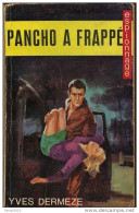 Pancho à Frappé  - Auteur : Yves Dermeze - Collection Espionnage-Service - 192 Pages - Autres & Non Classés