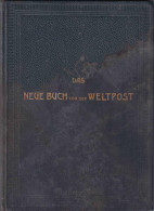 Das Neue Buch Von Der Weltpost Von A. V. Schweiger-Lerchenfeld, A. Hartleben Verlag, (1901) O.Jg., - Other & Unclassified