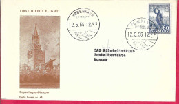 DANMARK - FIRST DIRECT FLIGHT FROM KOBENHAVN TO MOSCOW *12.5.56* ON OFFICIAL COVER - Poste Aérienne