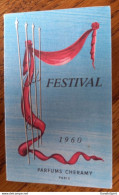 1960 Calendrier / Carte Parfumée, Parfums Chemary, Festival, Parmain, 3, Place Clémenceau, L'Isle Adam - Profumeria Antica (fino Al 1960)