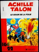 GREG - Achille Talon - Le Grain De La Folie - 16 / 22 - Dargaud N° 153 - ( 1980 ) . - Flash