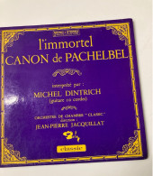 45T - L Immortel Canon De Pachelbel Parmi Hem Dintrich - Klassik