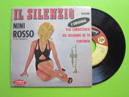 NINI ROSSO Et Sa TROMPETTE - IL SILENZIO - SLOW - VIA CARACCIOLO - SINFONIA - Disque Vinyle 45 T  (1982) - Instrumentaal