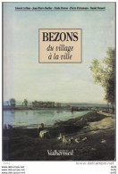 VAL D OISE BEZONS DU VILLAGE A LA VILLE (3 DEDICACES) - Ile-de-France