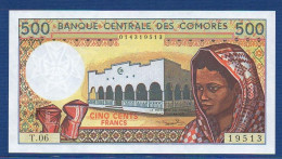 COMOROS - P.10b3 – 500 Francs ND (1984 - 2004) UNC, S/n T.06 19513 - Comores