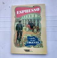 Espresso E Anche Un Po' Urgente - Administrations Postales