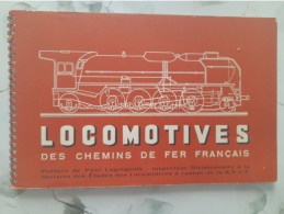 LOCOMOTIVES DES CHEMINS DE FER FRANCAIS N°2 Vapeur électriques Diesel Autorail PAUL LEGREGEOIS - Ferrovie & Tranvie