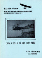 Cahier Voor Luchtvaargeschiedenis - Toen De Bell47 D-1 Onze Post Vloog H231 - Luchtpost & Postgeschiedenis