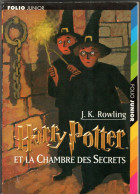 J.k Rowling . Harry Potter Et La Chambre Des Secrets   - Folio Junior De 2001 - Harry Potter