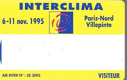 CARTE-MAGNETIQUE-SALON-1995-SALON INTERCLIMA-PARIS NORD VILLEPINTE-VISITEUR-TBE- - Exhibition Cards