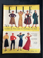 1952 Revue ELLE - 50 Modèle De Fêtes - LA REINE ELIZABETH II - Lifestyle & Mode