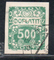 CZECH CECA CZECHOSLOVAKIA CESKA CECOSLOVACCHIA 1918 1920 POSTAGE DUE DOPLATIT 500h USED USATO OBLITERE' - Postage Due