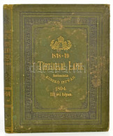 1894. 1848-49 Történelmi Lapok, III. évi Folyam 28 Képpel és Két Hasonmással 13. Sz., 1893. Júl. 1. Szerk.: Kuszkó Istvá - Non Classificati