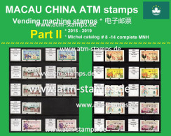 Macau Macao China ATM Stamps Part II * 2015-2019 MNH * Klussendorf Nagler Frama CVP Automatenmarken - Automaatzegels [ATM]