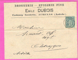 Enveloppe Commerciale Emile Dubois Droguerie Epicerie Fine à Aubenas Ardèche 1891 - 1800 – 1899