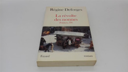 998 - (91) La Revolte Des Nonnes Poitiers 576 - Régine Deforges - Fayard