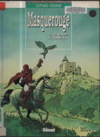 Masquerouge 6 Le Nid Des étourneaux RE BE- Glénat 04/1995 Cothias Venanzi (BI9) - Masquerouge