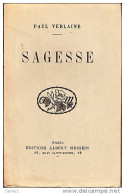 C1 Paul VERLAINE - SAGESSE Messein 1944 PORT INCLUS France - Französische Autoren